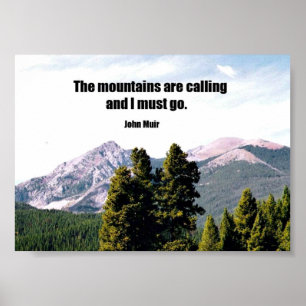 The mountains are calling... poster