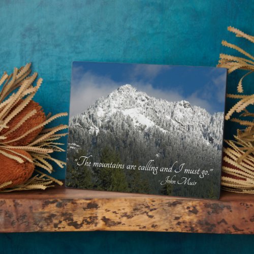 The Mountains are Calling Quote Snowy Mountain Plaque