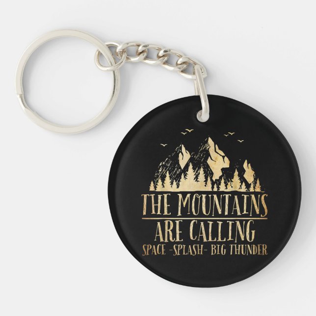 The Mountains are Calling Space Splash Big Thunder Keychain (Front)