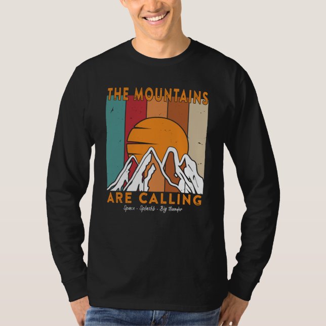 The Mountains are Calling Space Splash Big Thunder T-Shirt (Front)