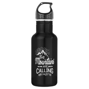 The Mountains are Calling Stainless Steel Water Bottle