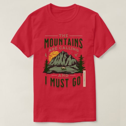 The Mountains Are Calling T_Shirt