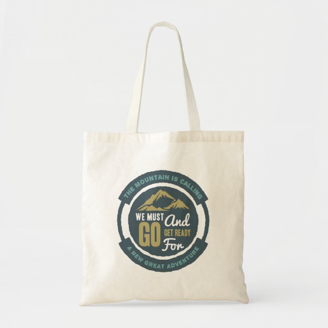 The Mountains Are Calling Tote Bag – Adventure (Front)