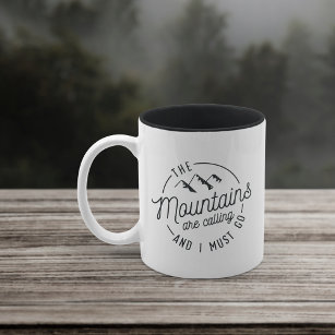 https://rlv.zcache.com/the_mountains_are_calling_two_tone_coffee_mug-r_rhu6r_307.jpg