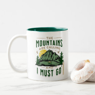 The Mountains Are Calling Two-Tone Coffee Mug
