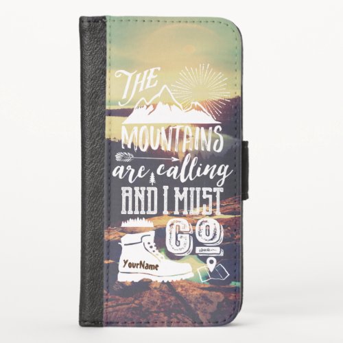 The Mountains are Calling Typography Your Photo iPhone XS Wallet Case