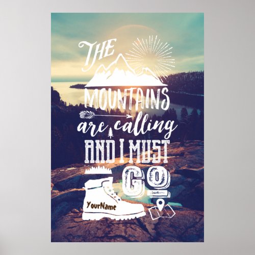 The Mountains are Calling Typography Your Photo Poster