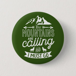 The Mountains Are Calling Vintage Rock Climbing Button