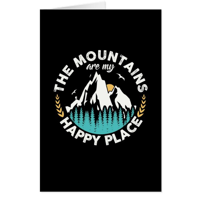 The Mountains Are My Happy Place Card (Front)