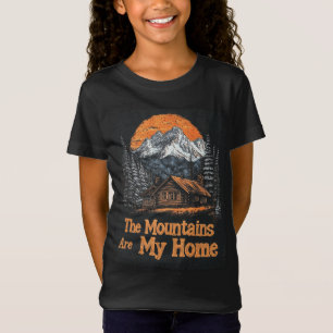 The Mountains Are My Home T-Shirt