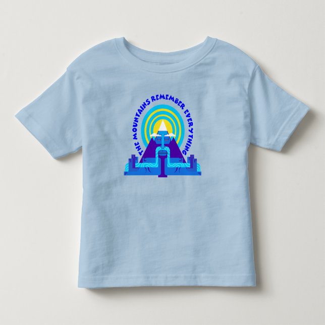 The mountains remember everything toddler t-shirt (Front)