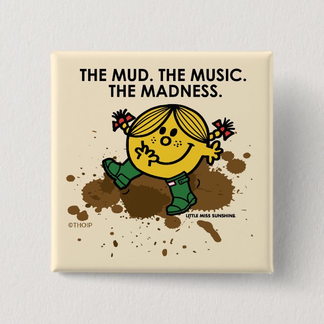 The Mud The Music The Madness Button (Front)