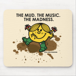 The Mud The Music The Madness Mouse Pad