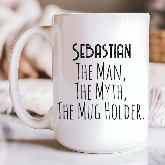 The Mug Holder Mug for Dad or Husband, Boyfriend (mug gift for dad, mug gift for husband, mug gift for boyfriend, mug gift for brother, )