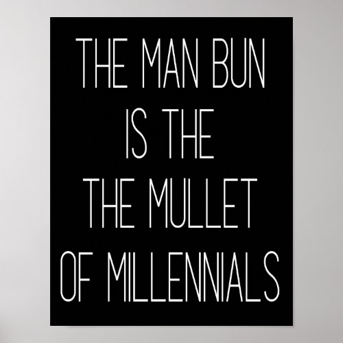 The Mullet of the Millennials Poster