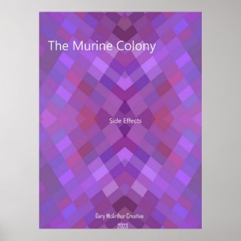 The Murine Colony Side Effects Poster by jetglo at Zazzle