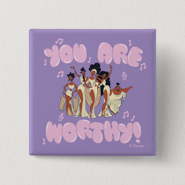 The Muses - You Are Worthy Button (Front)