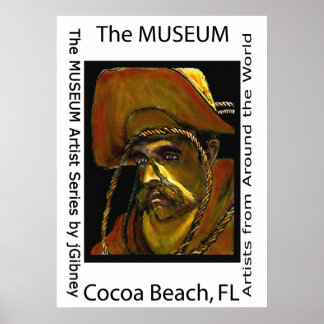 The MUSEUM Artist Series by jGibney Cocoa Beach Fl Poster