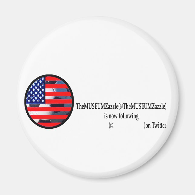 The MUSEUM Zazzle 2 on Tweeter The MUSEUM Zazzle G Magnet (Front)