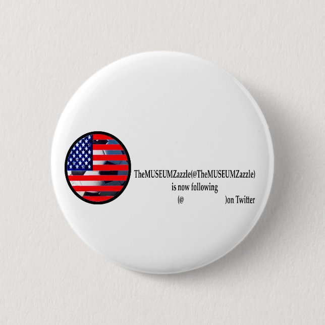 The MUSEUM Zazzle 2 on Tweeter The MUSEUM Zazzle G Pinback Button (Front)