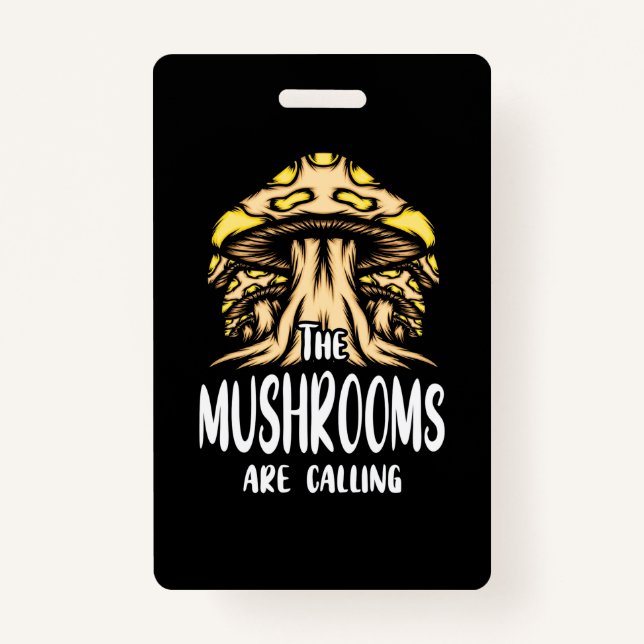 The Mushrooms Are Calling Badge (Front)
