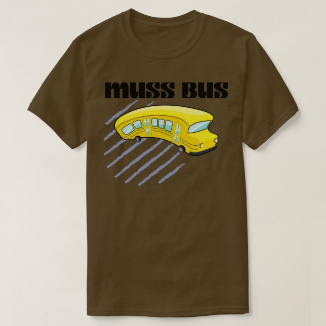 the muss busscholl T-Shirt (Design Front)