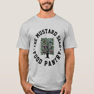"The Mustard Seed: Food Pantry" t-shirt