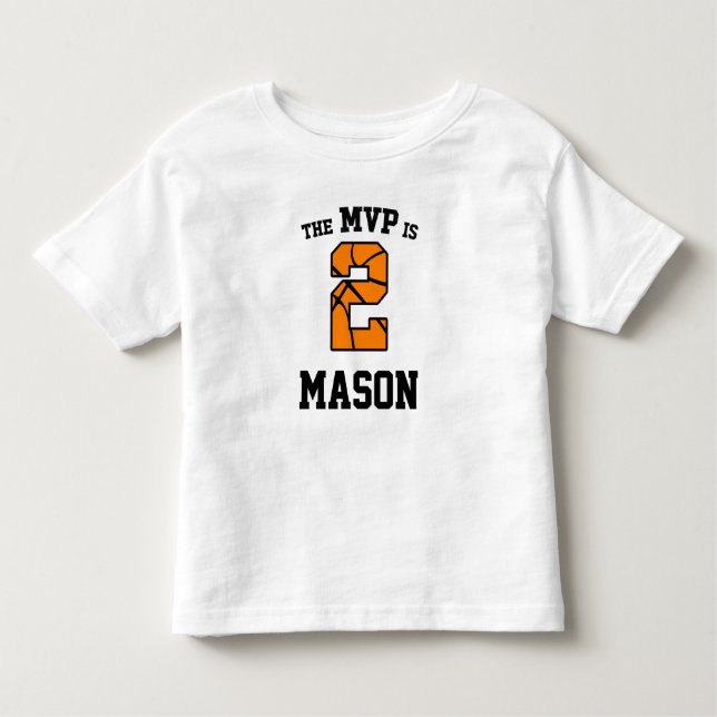 The MVP is 2 Basketball Sports Two 2nd Birthday Toddler T-shirt (Front)