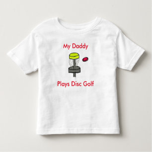 The My Daddy Plays Disc Golf toddler sleeved shirt