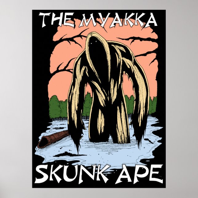 The Myakka Skunk Ape Poster (Front)