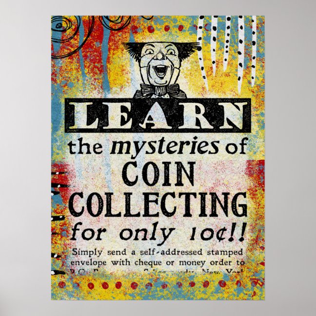 Funny Coin Collecting Poster - The Mysteries Of