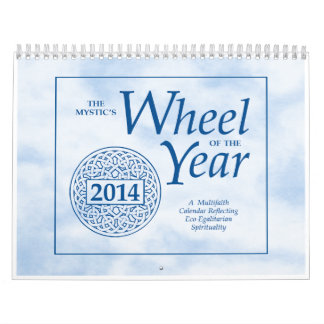 The Mystic's Wheel of the Year 2014 Calendar