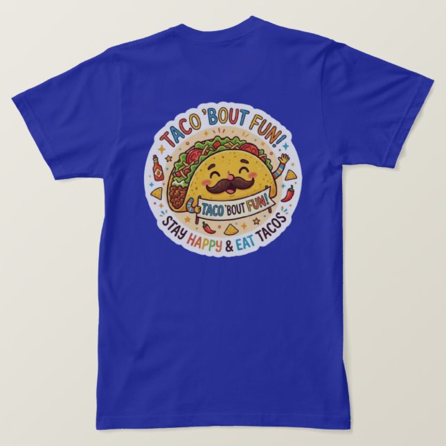 The "Nacho Average Taco" Quirky Graphic Tee (Design Back)