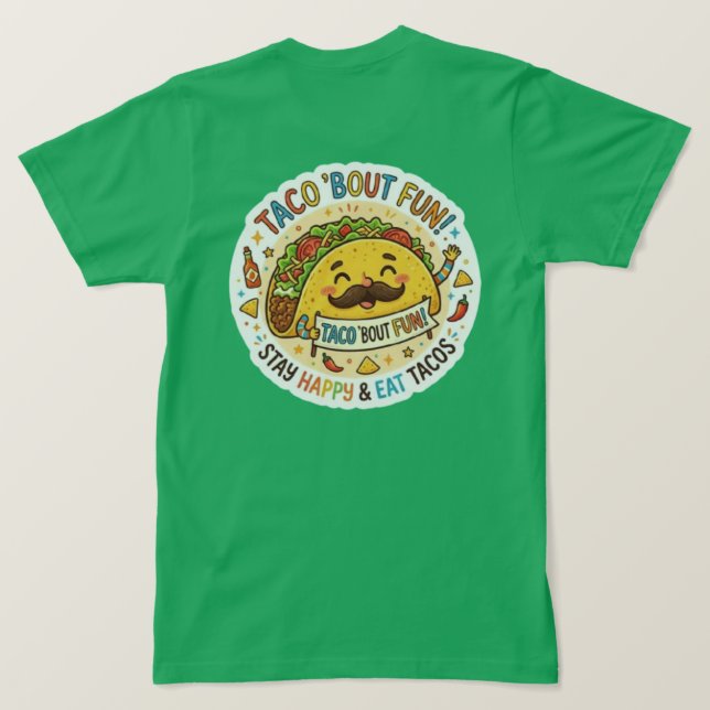 The "Nacho Average Taco" Quirky Graphic Tee (Design Back)