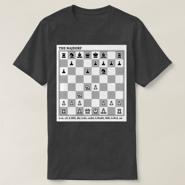 The Najdorf The Sicilian Defense  T-Shirt (Design Front)