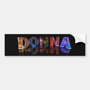 The Name Donna in 3D Lights (Photograph) Bumper Sticker