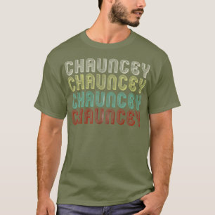 The Name Is Chauncey In Funny Retro Vintage Mens T-Shirt