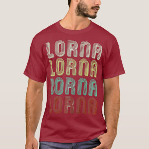 The Name Is Lorna In Retro Vintage Disco Funny T-Shirt