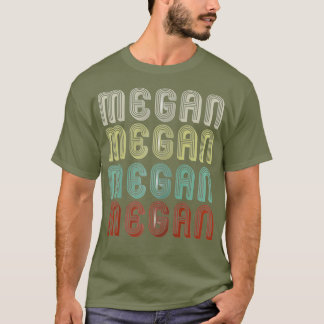 The Name Is Megan In Funny Retro Vintage Disco T-Shirt