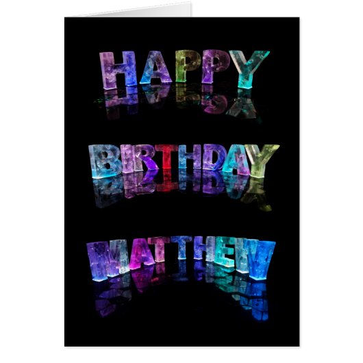 The Name Matthew in 3D Lights (Photograph) Cards (Front)