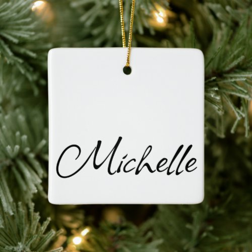 The Name Michelle in Black Script and Year on Back Ceramic Ornament