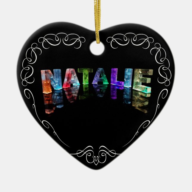 The Name Natalie -  Name in Lights (Photograph) Ceramic Ornament (Front)