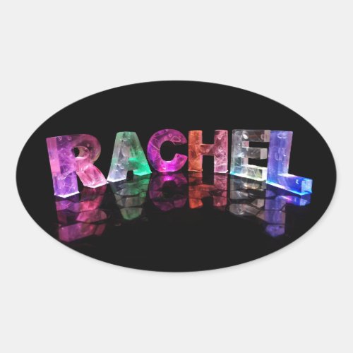 The Name Rachel in 3D Lights Photograph Oval Sticker