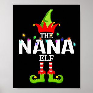 The Nana Elf Christmas Matching Pajamas  Poster