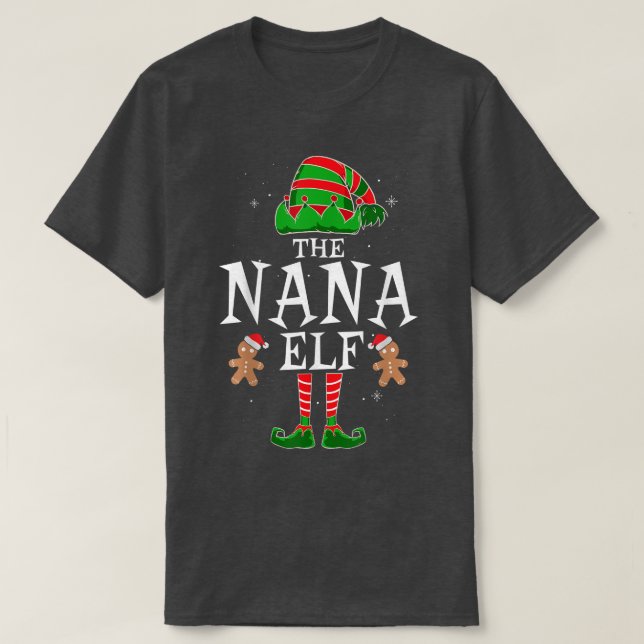 The Nana Elf Group Matching Family Christmas Grand T-Shirt (Design Front)