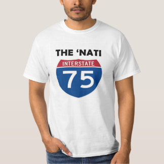 The 'Nati Nickname Cincinnati Ohio Interstate Sign T-Shirt