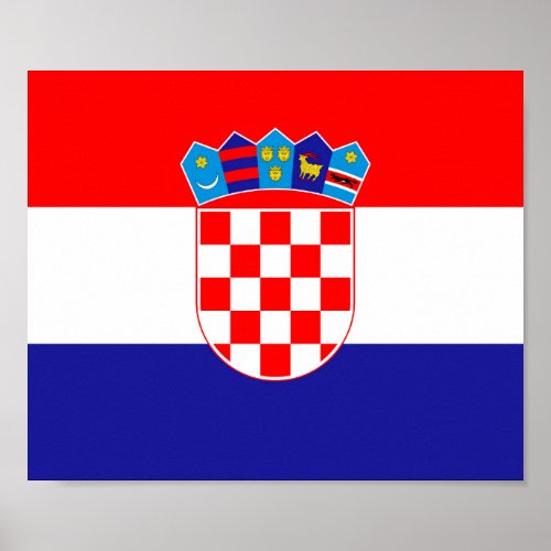 The National flag of Croatia Zastava Hrvatske Poster