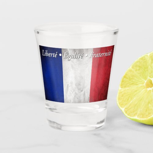 The National Motto of France Shot Glass