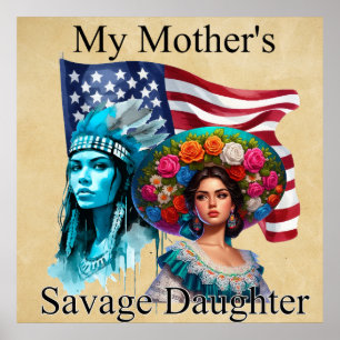The Native American/Mexican Heritage_ Savage Poster