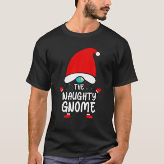 The Naughty Gnome Cute Funny Christmas Pajama Matc T-Shirt